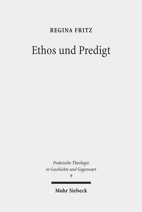 Fritz | Ethos und Predigt | Buch | 978-3-16-150775-5 | sack.de
