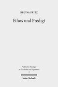 Fritz |  Ethos und Predigt | Buch |  Sack Fachmedien