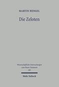 Hengel / Deines / Thornton |  Die Zeloten | Buch |  Sack Fachmedien
