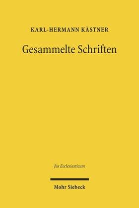 Kästner / Anke / Couzinet | Gesammelte Schriften | Buch | 978-3-16-150780-9 | sack.de