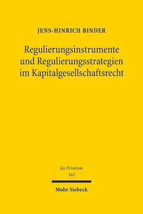 Binder |  Regulierungsinstrumente und Regulierungsstrategien im Kapitalgesellschaftsrecht | Buch |  Sack Fachmedien