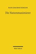 Niemann |  Die Nutzenmaximierer | Buch |  Sack Fachmedien