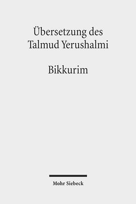 Hengel / Avemarie / Schäfer | Übersetzung des Talmud Yerushalmi | Buch | 978-3-16-150876-9 | sack.de