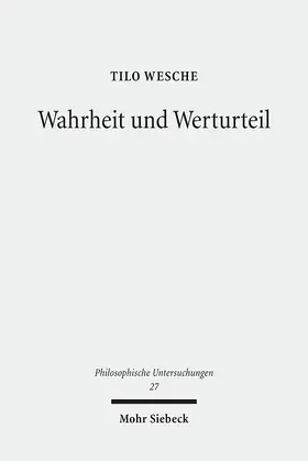 Wesche |  Wahrheit und Werturteil | Buch |  Sack Fachmedien