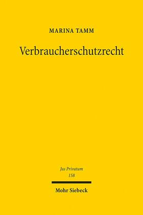 Tamm | Verbraucherschutzrecht | Buch | 978-3-16-150880-6 | sack.de