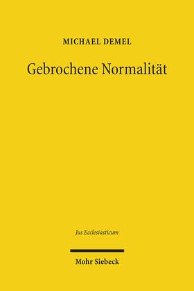 Demel | Gebrochene Normalität | Buch | 978-3-16-150885-1 | sack.de