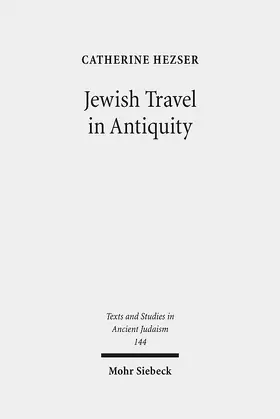 Hezser |  Jewish Travel in Antiquity | Buch |  Sack Fachmedien