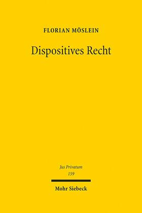 Möslein |  Dispositives Recht | Buch |  Sack Fachmedien