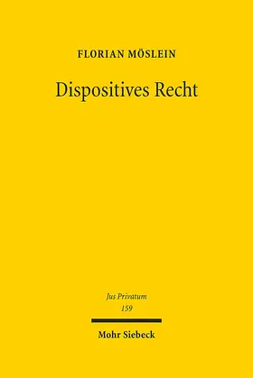 Möslein |  Dispositives Recht | Buch |  Sack Fachmedien