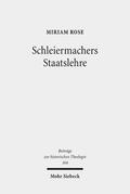 Rose |  Schleiermachers Staatslehre | Buch |  Sack Fachmedien