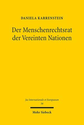 Karrenstein | Der Menschenrechtsrat der Vereinten Nationen | Buch | 978-3-16-150909-4 | sack.de