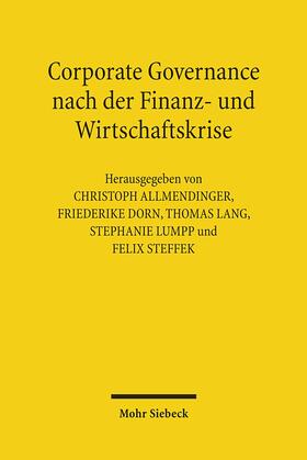 Steffek / Allmendinger / Dorn |  Corporate Governance nach der Finanz- und Wirtschaftskrise | Buch |  Sack Fachmedien