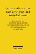 Steffek / Allmendinger / Dorn |  Corporate Governance nach der Finanz- und Wirtschaftskrise | Buch |  Sack Fachmedien