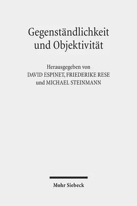 Espinet / Rese / Steinmann |  Gegenständlichkeit und Objektivität | Buch |  Sack Fachmedien