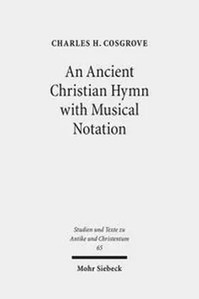 Cosgrove |  An Ancient Christian Hymn with Musical Notation | Buch |  Sack Fachmedien