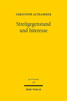 Althammer |  Althammer, C: Streitgegenstand und Interesse | Buch |  Sack Fachmedien