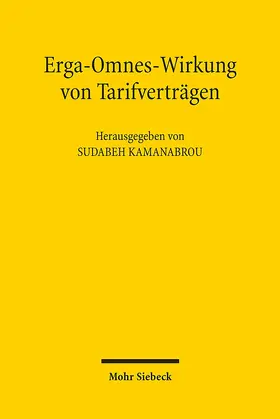 Kamanabrou |  Erga-Omnes-Wirkung bei Tarifverträgen | Buch |  Sack Fachmedien