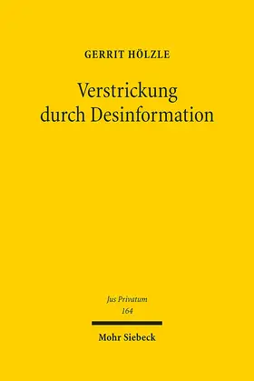 Hölzle |  Verstrickung durch Desinformation | Buch |  Sack Fachmedien