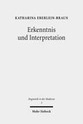 Eberlein-Braun |  Erkenntnis und Interpretation | Buch |  Sack Fachmedien