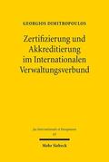 Dimitropoulos |  Zertifizierung und Akkreditierung im Internationalen Verwaltungsverbund | Buch |  Sack Fachmedien