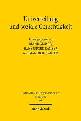 Genser / Ramser / Stadler | Umverteilung und soziale Gerechtigkeit | Buch | 978-3-16-150995-7 | sack.de