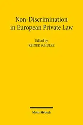 Schulze |  Non-Discrimination in European Private Law | Buch |  Sack Fachmedien
