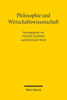 Gadenne / Neck |  Philosophie und Wirtschaftswissenschaft | Buch |  Sack Fachmedien
