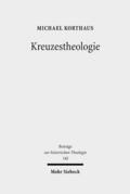 Korthaus |  Kreuzestheologie | eBook | Sack Fachmedien