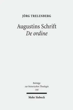 Trelenberg |  Augustins Schrift De ordine | eBook | Sack Fachmedien