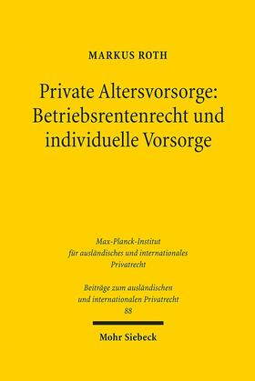 Roth | Private Altersvorsorge: Betriebsrentenrecht und individuelle Vorsorge | E-Book | sack.de