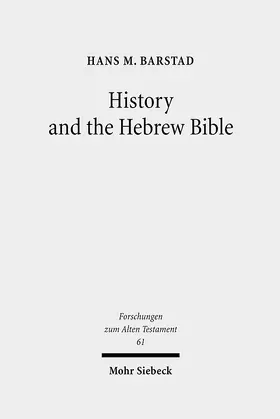 Barstad |  History and the Hebrew Bible | eBook | Sack Fachmedien