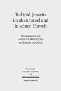 Berlejung / Janowski |  Tod und Jenseits im alten Israel und in seiner Umwelt | eBook | Sack Fachmedien