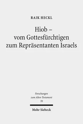 Heckl |  Hiob - Vom Gottesfürchtigen zum Repräsentanten Israels | eBook | Sack Fachmedien