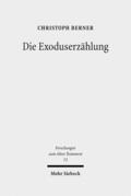 Berner |  Die Exoduserzählung | eBook | Sack Fachmedien