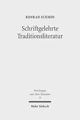 Schmid |  Schriftgelehrte Traditionsliteratur | eBook | Sack Fachmedien