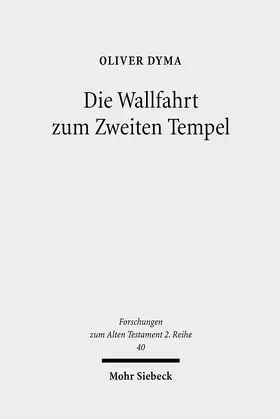 Dyma |  Die Wallfahrt zum Zweiten Tempel | eBook | Sack Fachmedien