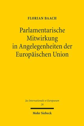 Baach | Parlamentarische Mitwirkung in Angelegenheiten der Europäischen Union | E-Book | sack.de