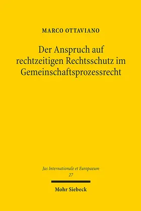 Ottaviano |  Der Anspruch auf rechtzeitigen Rechtsschutz im Gemeinschaftsprozessrecht | eBook | Sack Fachmedien