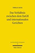 Lock |  Das Verhältnis zwischen dem EuGH und internationalen Gerichten | eBook | Sack Fachmedien