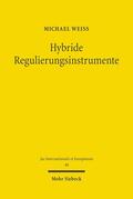 Weiß |  Hybride Regulierungsinstrumente | eBook | Sack Fachmedien