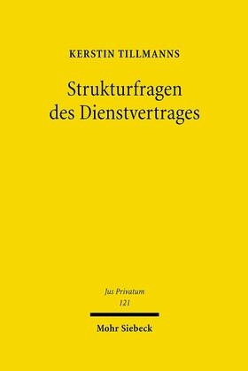 Tillmanns | Strukturfragen des Dienstvertrages | E-Book | sack.de