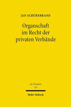 Schürnbrand | Organschaft im Recht der privaten Verbände | E-Book | sack.de