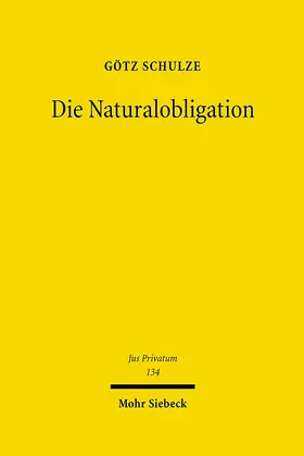 Schulze |  Die Naturalobligation | eBook | Sack Fachmedien