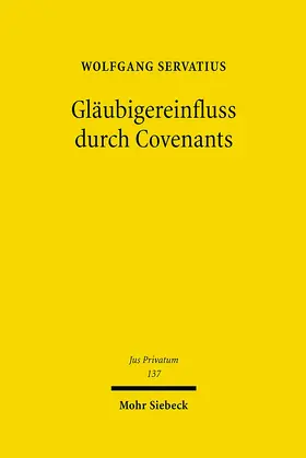 Servatius |  Gläubigereinfluss durch Covenants | eBook | Sack Fachmedien