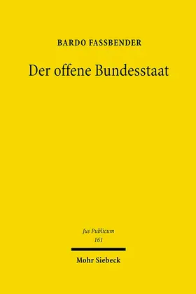 Fassbender |  Der offene Bundesstaat | eBook | Sack Fachmedien