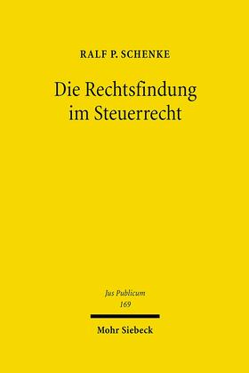 Schenke | Die Rechtsfindung im Steuerrecht | E-Book | sack.de