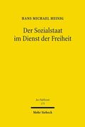 Heinig |  Der Sozialstaat im Dienst der Freiheit | eBook | Sack Fachmedien