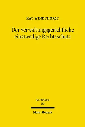 Windthorst |  Der verwaltungsgerichtliche einstweilige Rechtsschutz | eBook | Sack Fachmedien