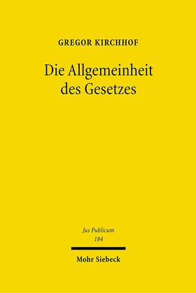 Kirchhof | Die Allgemeinheit des Gesetzes | E-Book | sack.de