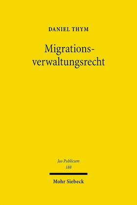 Thym | Migrationsverwaltungsrecht | E-Book | sack.de